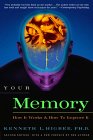 Your Memory: How It Works and How to Improve It